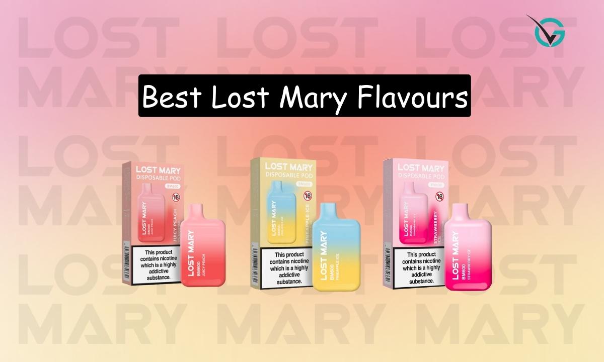 Best Lost Mary Flavours
