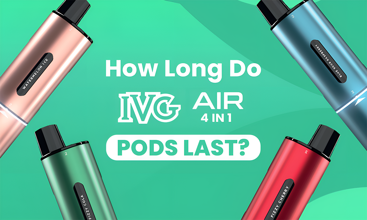 IVG Air 4-in-1 Pods Last