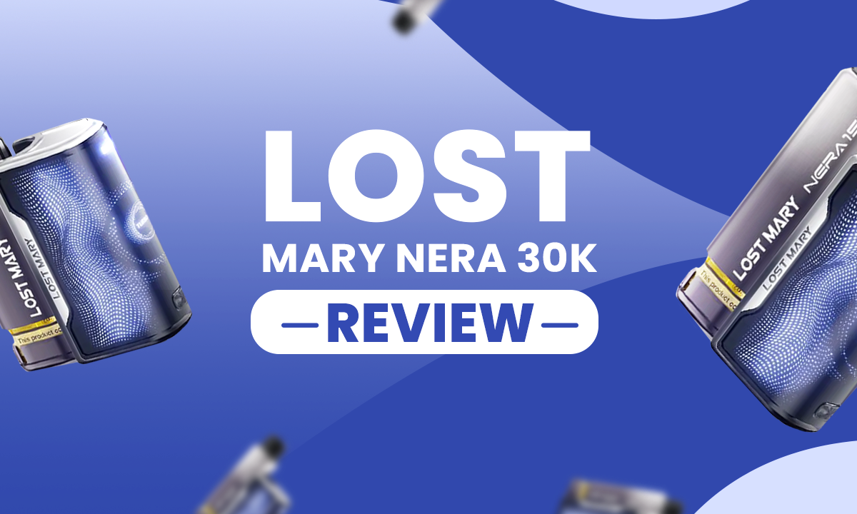 Lost Mary Nera 30k Review