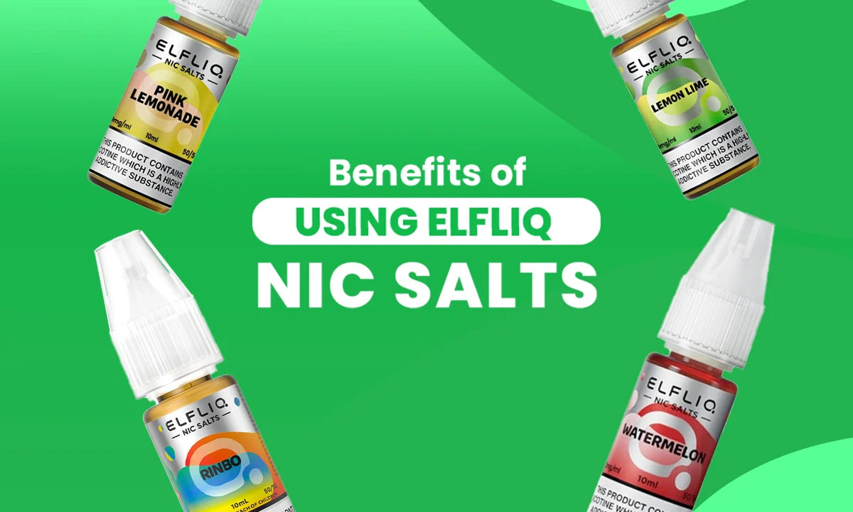 Benefits of Using Elfliq Nic Salts