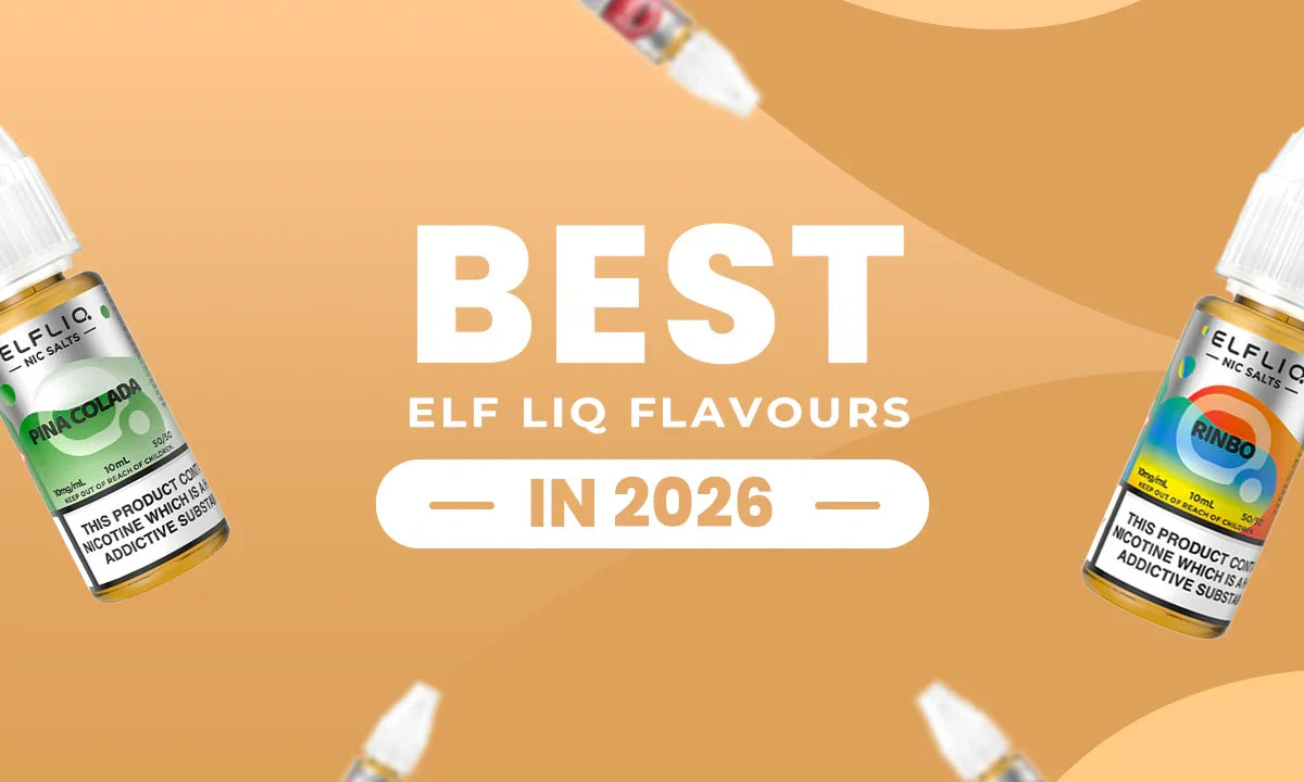 Best ELFLIQ Flavours in 2026