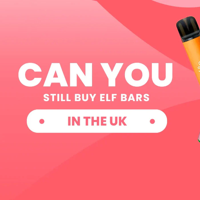 Can You Still Buy Elf Bars in the UK?