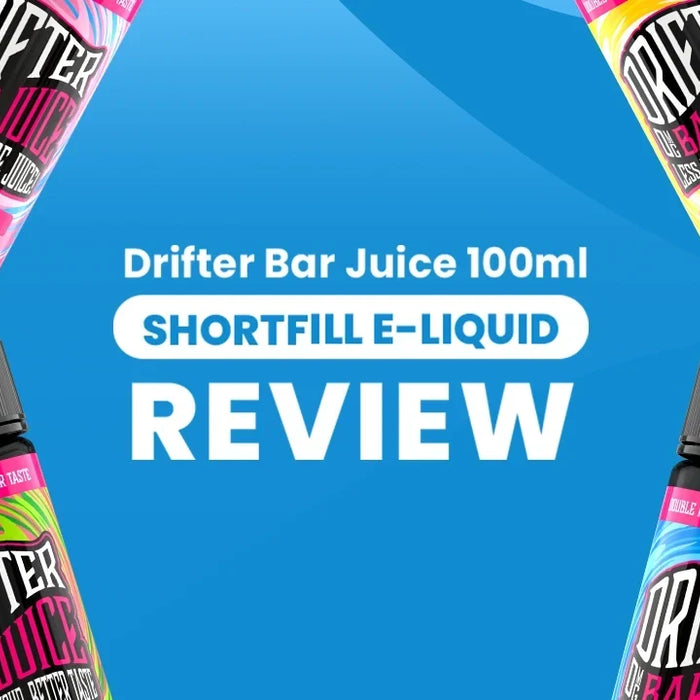 Drifter Bar Juice 100ml Shortfill E-Liquid Review