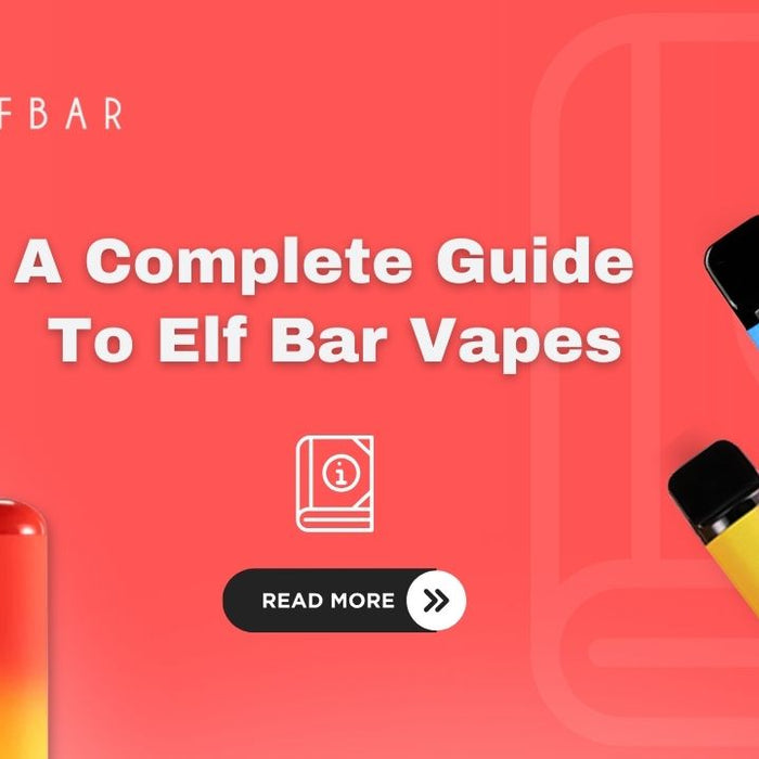 A Complete Guide to Elf Bar