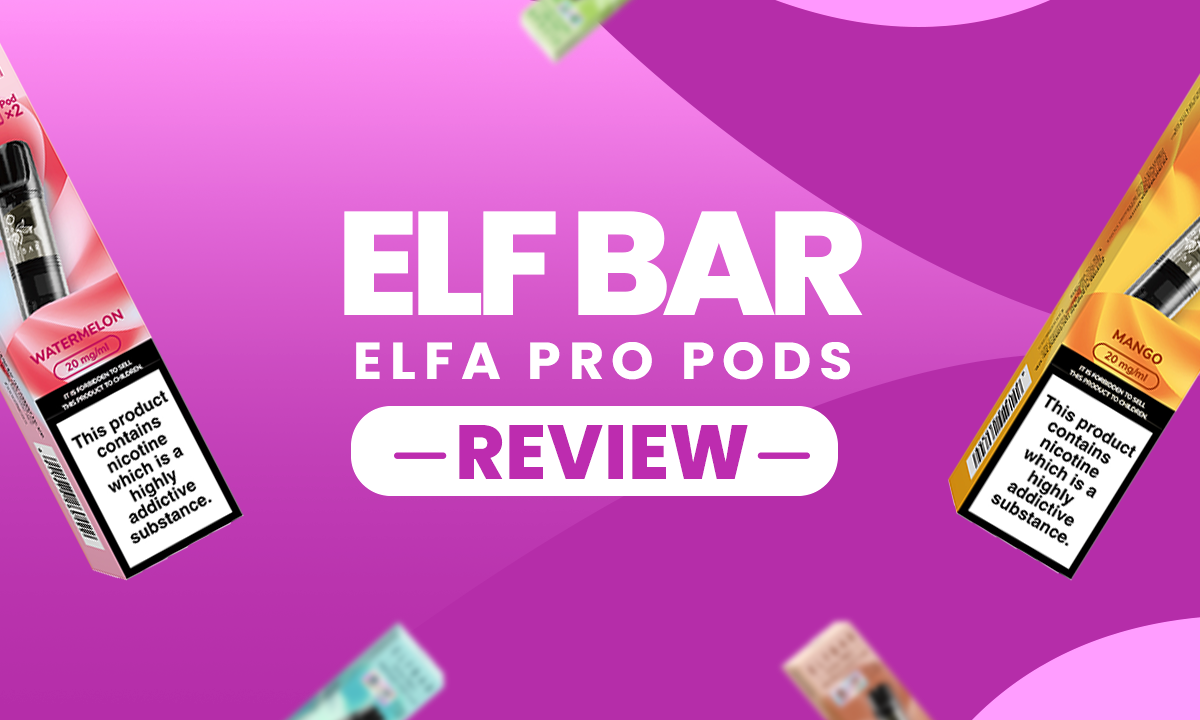 Elf Bar ELFA PRO Pods Review