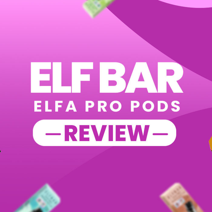 Elf Bar ELFA PRO Pods Review