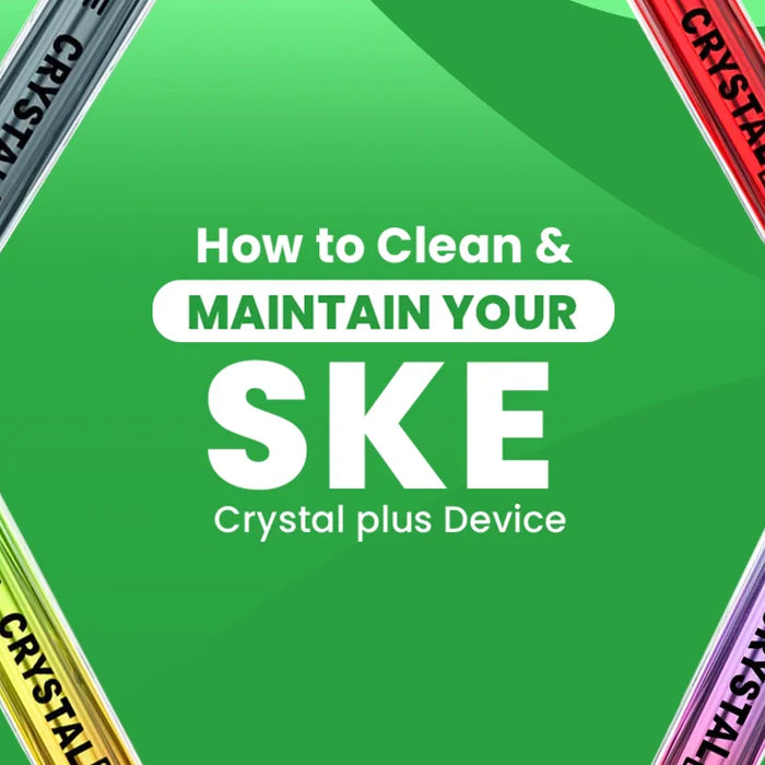 How to Clean & Maintain Your SKE Crystal Plus Device