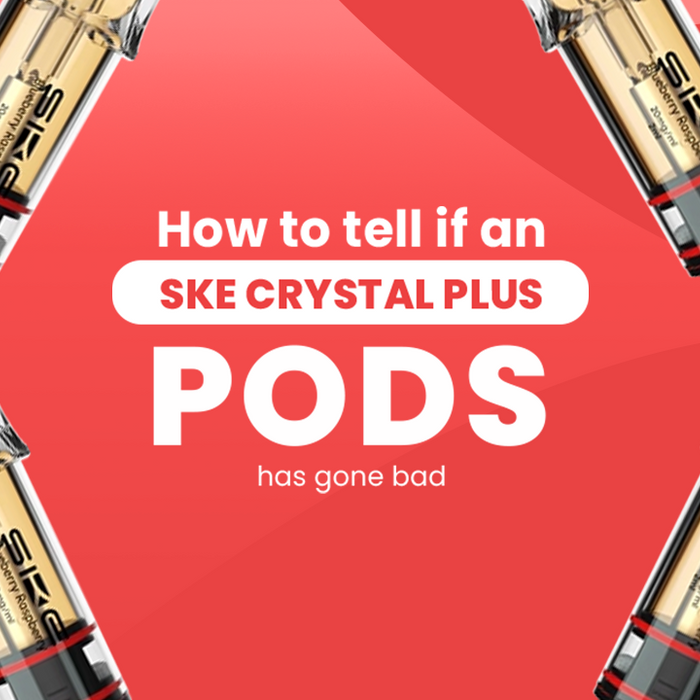 How to Tell If an SKE Crystal Plus Pod Has Gone Bad