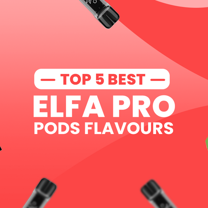 5 Best Elf Bar ELFA PRO Pod Flavours