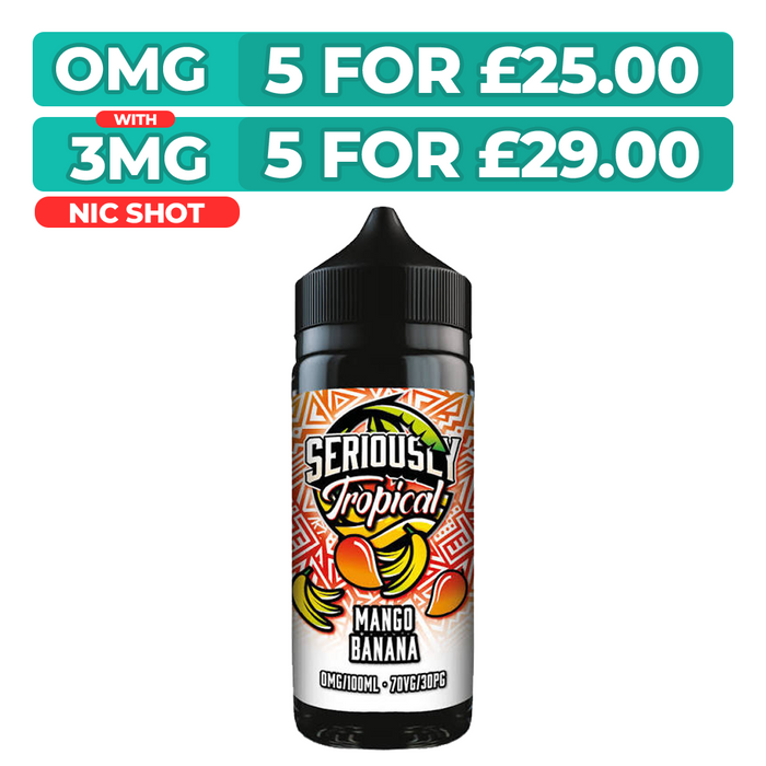 Seriously Tropical Mango Banana 100ml Shortfill E-Liquid